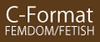 C-Format<all genre of Femdom/Fetish>